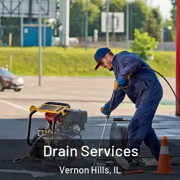  Drain Services Vernon Hills, IL